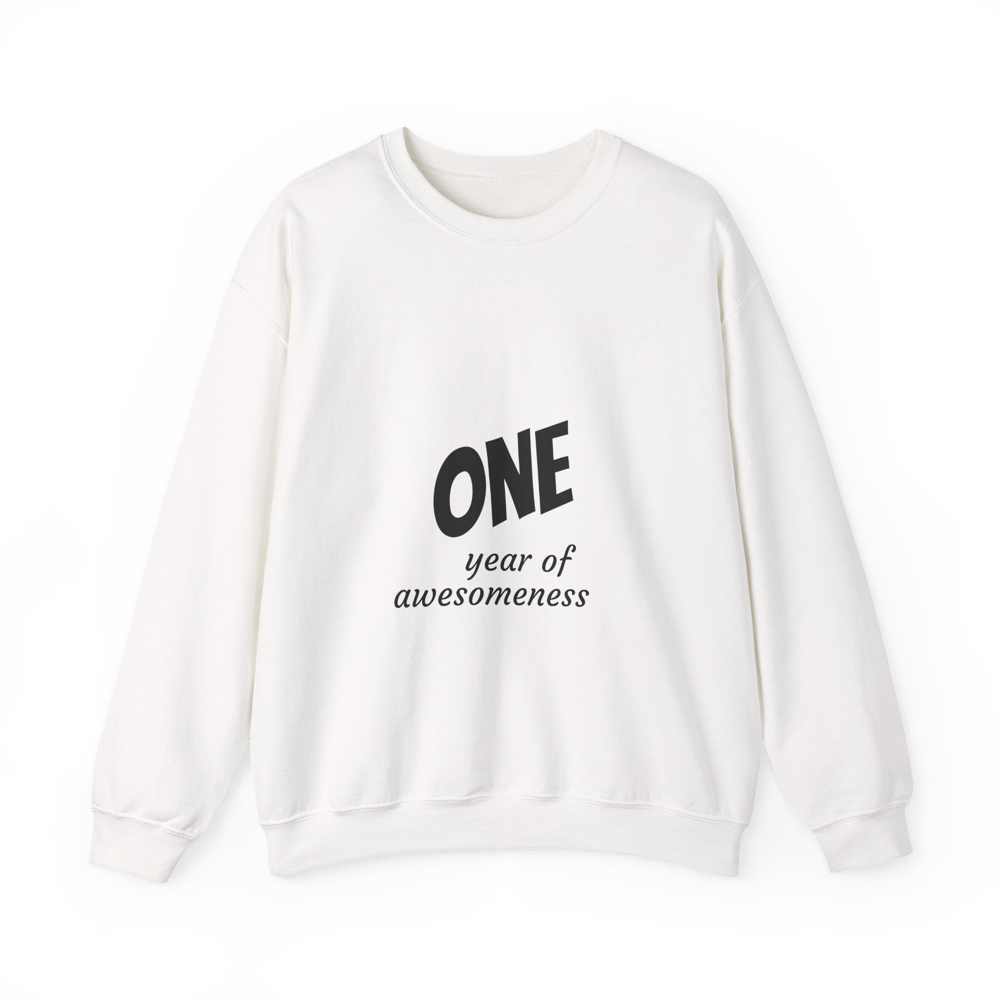 ONE year of awesomeness Crewneck | 1st Sweatshirt